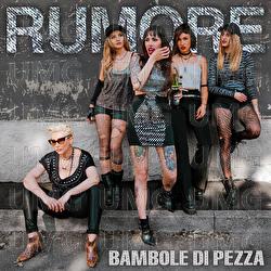 Rumore - Bambole Di Pezza
