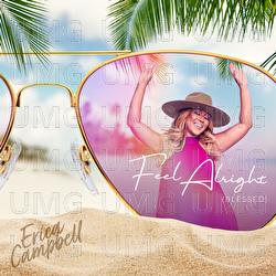 Feel Alright (Blessed) - Erica Campbell