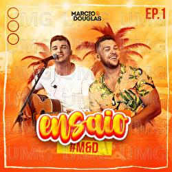 Ensaio - Marcio e Douglas