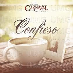 Confieso - Banda Carnaval