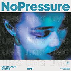 No Pressure - Crystal Kay, VivaOla