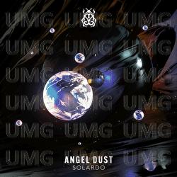 Angel Dust - Solardo