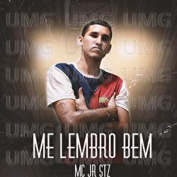 Me Lembro Bem - MC JR STZ