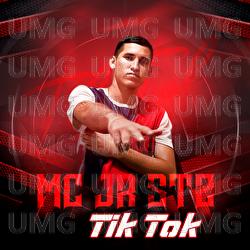 Tik Tok - MC JR STZ