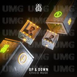 Up & Down - Chico Rose