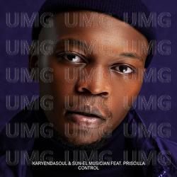 Control - Karyendasoul, Sun-El Musician, Priscilla