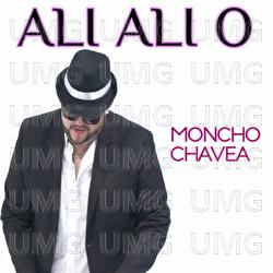 Ali Ali O - Moncho Chavea