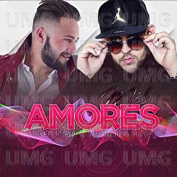 Mil Amores - Moncho Chavea, Mayel Jimenez