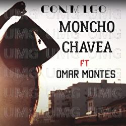 Conmigo - Moncho Chavea, Omar Montes