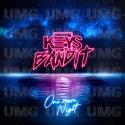 One More Night - Keys Bandit