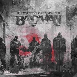 Badman - Jordan, Tion Wayne, Morrison