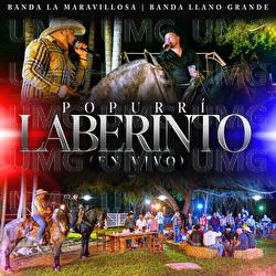 Popurr&iacute; Laberinto - Banda La Maravillosa, Banda Llano Grande