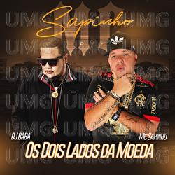 Os Dois Lados da Moeda - DJ B&aacute;ba, Mc Sapinho, DJ Evolu&ccedil;&atilde;o