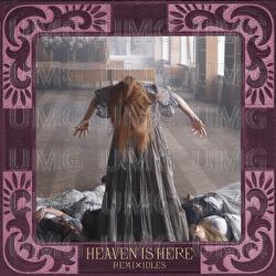 Heaven Is Here - Florence + The Machine, IDLES