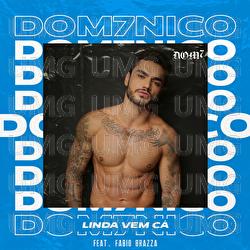 Linda Vem C&aacute; - DOM7NICO, Fabio Brazza