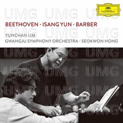 Beethoven, Isang Yun, Barber - Yunchan Lim, Gwangju Symphony Orchestra, Seokwon Hong