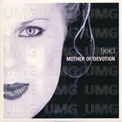 Mother Of Devotion - Fjeld
