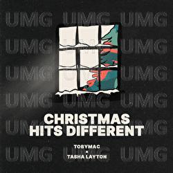 Christmas Hits Different - TobyMac, Tasha Layton