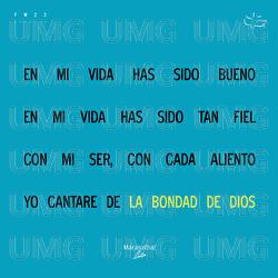 La Bondad De Dios - Maranatha! Latin