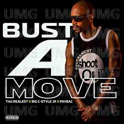 Bust A Move - Tha Realest, Big C-Style Jr., Paybac