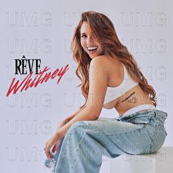 Whitney - Rêve