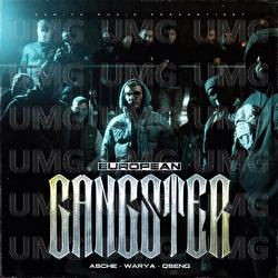 European Gangster - Asche, Q-seng, Warya