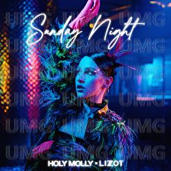 Sunday Night - Holy Molly, LIZOT