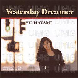 Yesterday Dreamer - Yu Hayami