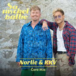 Cara Mia - Norlie & KKV