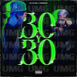 30 y 30 - Dj Plaga, MEDINAS