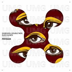 Povoada - Samhara, Double MZK, Sued Nunes