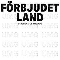 F&ouml;rbjudet land - Lancelot, Lisa Howard