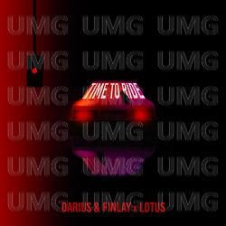 Time To Ride - Darius & Finlay, Lotus
