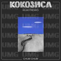 Chubi Chubi - Kokoshca, Kiliki