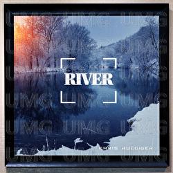 River - Chris Ruediger