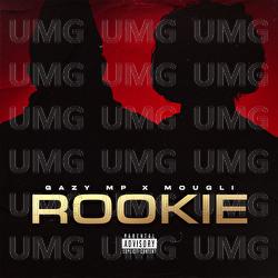 Rookie - GAZY MP, Mougli