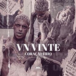 Cora&ccedil;&atilde;o Frio - VN Vinte