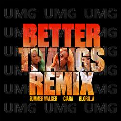 Better Thangs - Ciara, Summer Walker, GloRilla