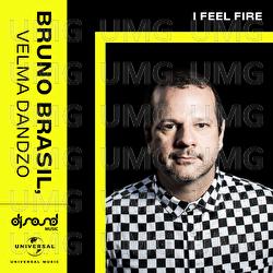 I Feel Fire - Bruno Brasil, Velma Dandzo