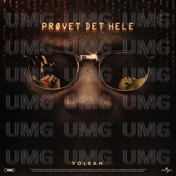 Pr&oslash;vet Det Hele - Volkan