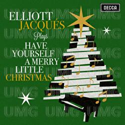 Have Yourself A Merry Little Christmas (arr. piano) - Elliott Jacqu&eacute;s