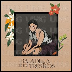 Baladilla De Los Tres R&iacute;os - Pasi&oacute;n Vega