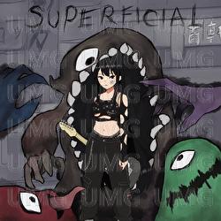 SUPERFICIAL - xHEIDIx