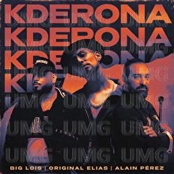 KDERONA - Original Elias, Alain Pérez, Big Lois