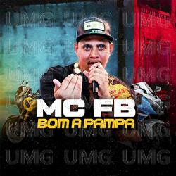 Bom A Pampa - MC FB