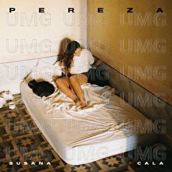Pereza - Susana Cala
