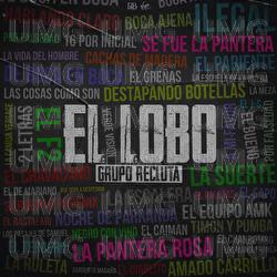 El Lobo - Grupo Recluta