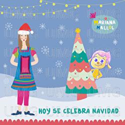 Hoy Se Celebra Navidad - Ninan&aacute;, Mariana Mallol