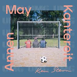 Kein Stern - AnnenMayKantereit
