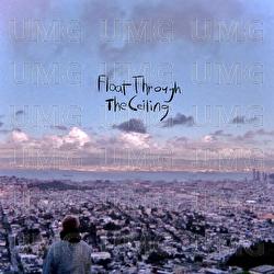 Float Through The Ceiling - DWLLRS